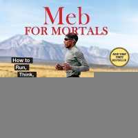 Meb for Mortals : How to Run, Think, and Eat Like a Champion Marathoner （Library）