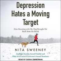 Depression Hates a Moving Target Lib/E : How Running with My Dog Brought Me Back from the Brink