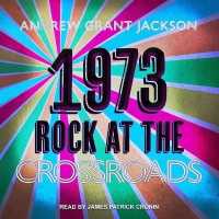 1973 : Rock at the Crossroads