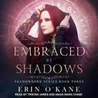 Embraced by Shadows (Shadowborn Series Lib/e) （Library）