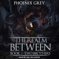 The Realm between : Two Brothers