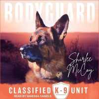 Bodyguard (Classified K-9 Unit)