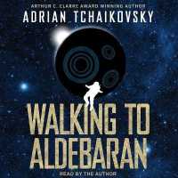 Walking to Aldebaran （Library）