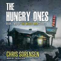 The Hungry Ones (Messy Man)