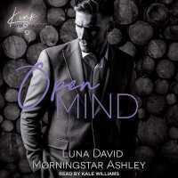 Open Mind (Kink Chronicles Lib/e) （Library）