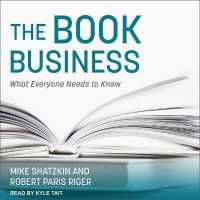 The Book Business : What Everyone Needs to Know