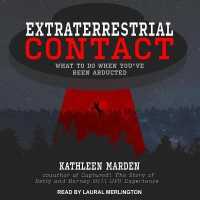 Extraterrestrial Contact : What to Do When You've Been Abducted