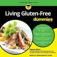 Living Gluten-Free for Dummies : 2nd Edition (For Dummies Series Lib/e) （Library）