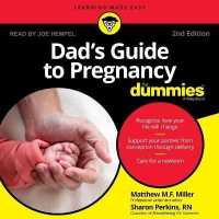 Dad's Guide to Pregnancy for Dummies (For Dummies)