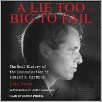 A Lie Too Big to Fail Lib/E : The Real History of the Assassination of Robert F. Kennedy （Library）