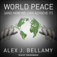 World Peace : (And How We Can Achieve It) （Library）
