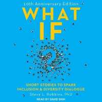 What If? : 10th Anniversary Edition: Short Stories to Spark Inclusion & Diversity Dialogue