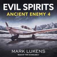 Evil Spirits : Ancient Enemy 4 （Library）