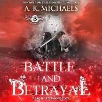 The Black Rose Chronicles Lib/E : Battle and Betrayal （Library）