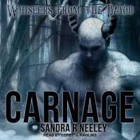 Carnage (Whispers from the Bayou)