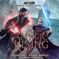 Magic Rising (Age of Magic: Hand of Justice)