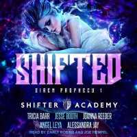 Shifted : Siren Prophecy 1 (Siren Prophecy Series Lib/e) （Library）