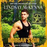 Morgan's Son (Love & Danger Series Lib/e) （Library）