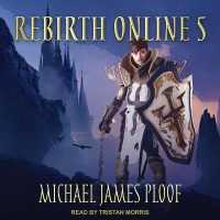 Rebirth Online 5 (Rebirth Online Series Lib/e) （Library）