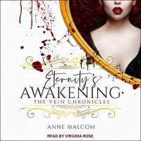 Eternity's Awakening (Vein Chronicles Series Lib/e) （Library）