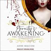 Eternity's Awakening (The Vein Chronicles)