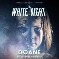 The White Night (Graveyard: Classified Paranormal)