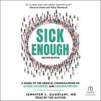 Sick Enough : A Guide to the Medical Complications of Eating Disorders and Undernutrition (2nd Edition)
