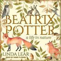 Beatrix Potter : A Life in Nature （Library）