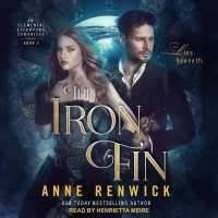 The Iron Fin Lib/E (Elemental Web Chronicles Series Lib/e) （Library）