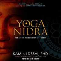 Yoga Nidra : The Art of Transformational Sleep