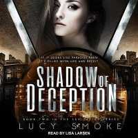 Shadow of Deception (Sky Cities Series Lib/e) （Library）