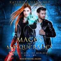 Mages and Masquerades (Magic Blood: the Warlock Series Lib/e) （Library）