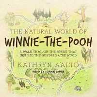 The Natural World of Winnie-The-Pooh : A Walk through the Forest That Inspired the Hundred Acre Wood