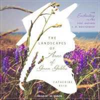 The Landscapes of Anne of Green Gables : The Enchanting Island That Inspired L. M. Montgomery