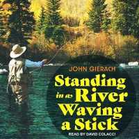 Standing in a River Waving a Stick （Library）