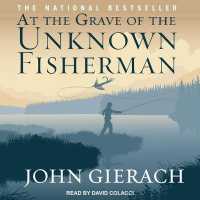 At the Grave of the Unknown Fisherman （Library）