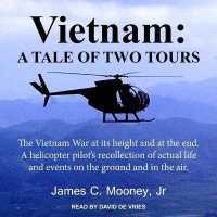 Vietnam : A Tale of Two Tours （Library）