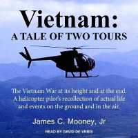Vietnam : A Tale of Two Tours