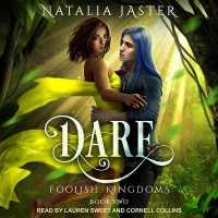 Dare (The Foolish Kingdoms Series) （MP3 UNA）