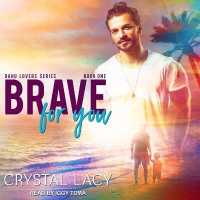 Brave for You (Oahu Lovers)