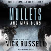 Mullets and Man Buns (John Lee Quarrels)