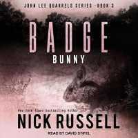 Badge Bunny (John Lee Quarrels Series Lib/e) （Library）
