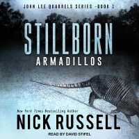Stillborn Armadillos (John Lee Quarrels Series Lib/e) （Library）