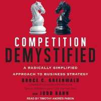Competition Demystified : A Radically Simplified Approach to Business Strategy