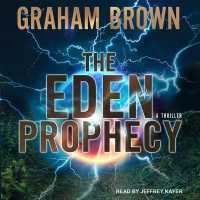 The Eden Prophecy Lib/E （Library）