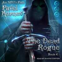 The Dead Rogue Lib/E （Library）
