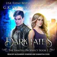 Dark Fates (Vampire Prophecy)