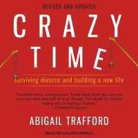 Crazy Time : Surviving Divorce and Building a New Life