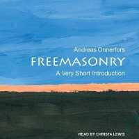 Freemasonry : A Very Short Introduction （Library）