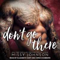Don't Go There (Awkward Love Series Lib/e) （Library）